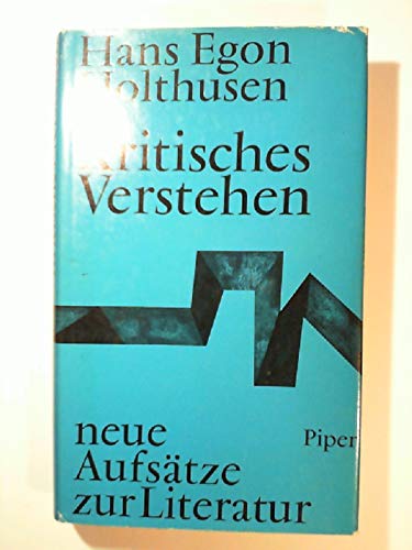 Kritisches Verstehen. Neue Aufsätze zur Literatur Books