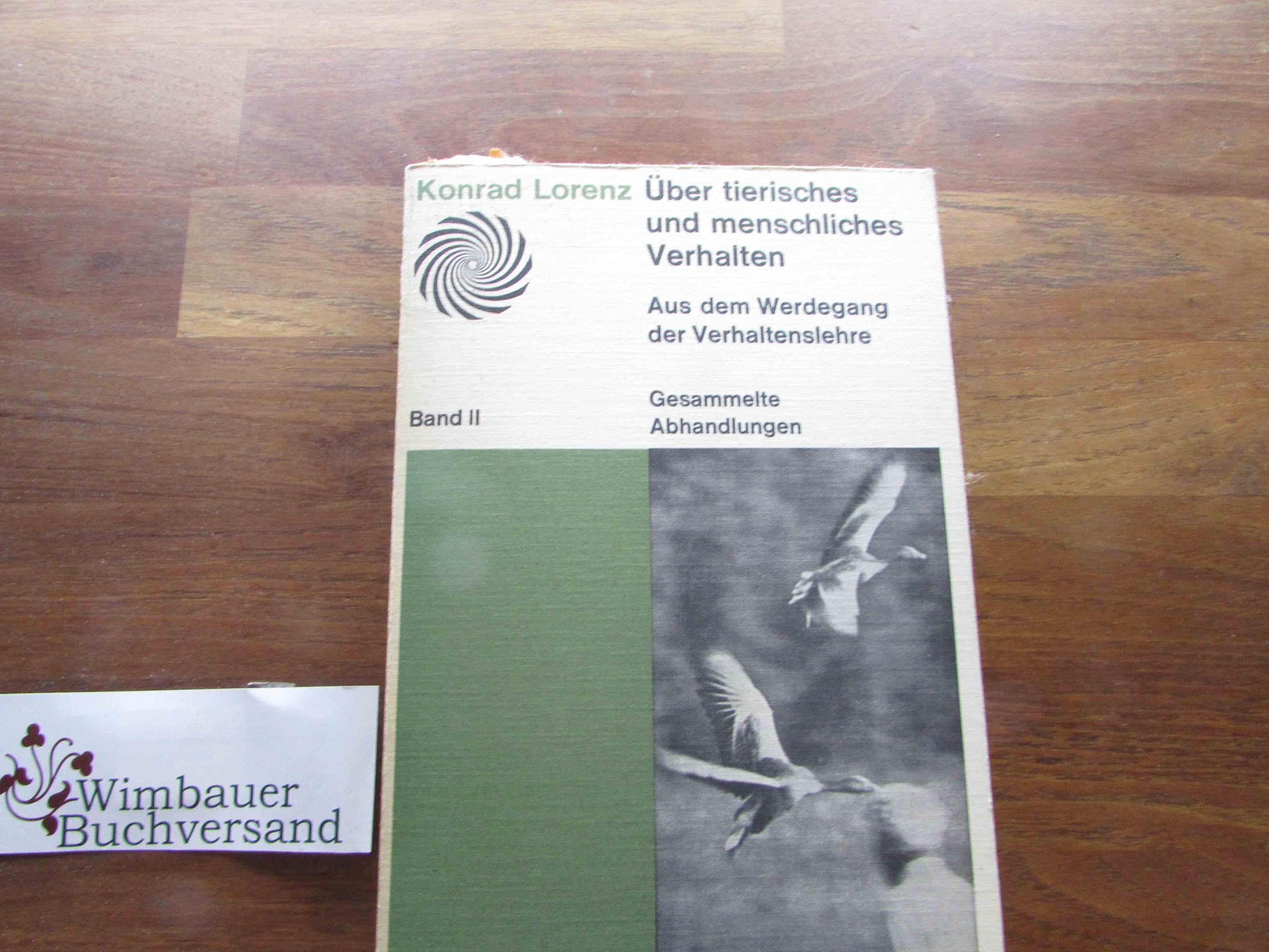 Über tierisches und menschliches Verhalten, Bd. 2, Aus dem Werdegang der Verhaltenslehre, gesammelte Abhandlung Books