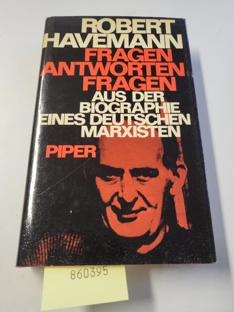 Fragen, Antworten, Fragen. Aus der Biografie eines deutschen Marxisten Memories