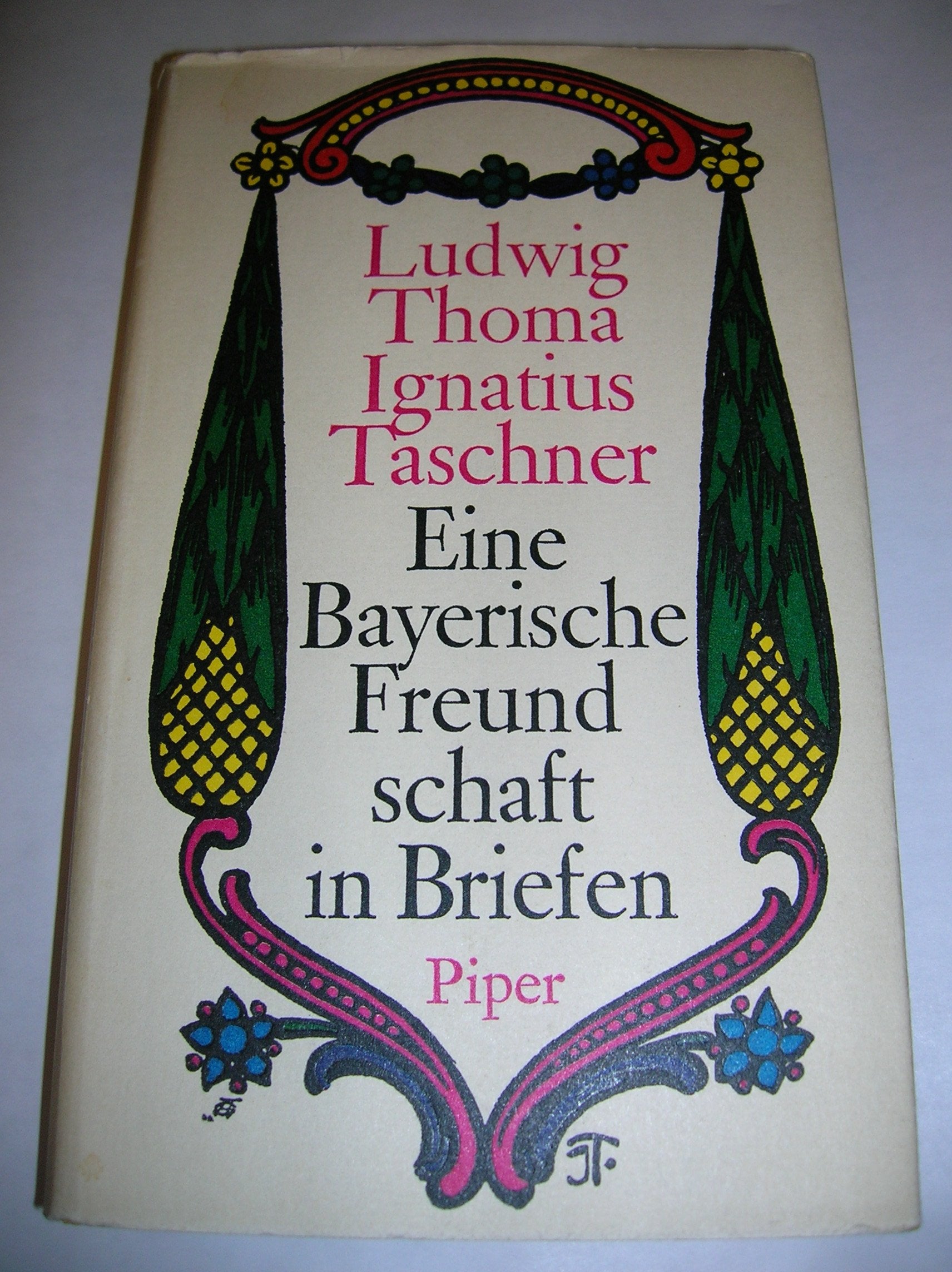 Eine bayrische Freundschaft in Briefen Books