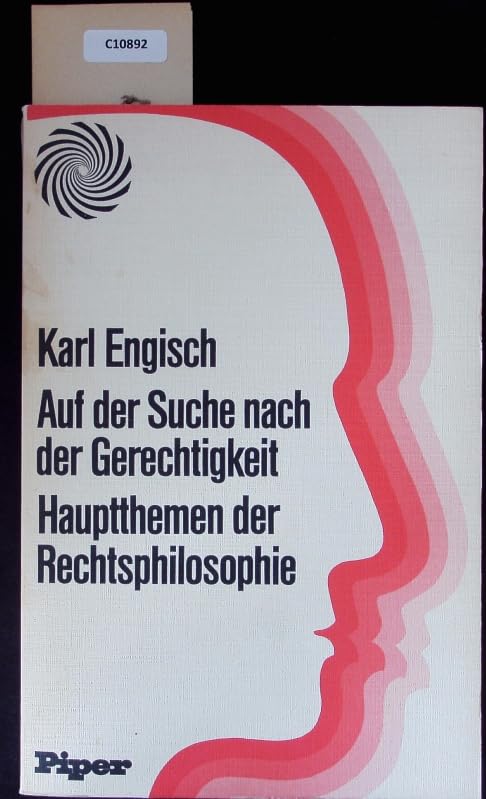 Auf der Suche nach der Gerechtigkeit. Hauptthemen der Rechtsphilosophie Law