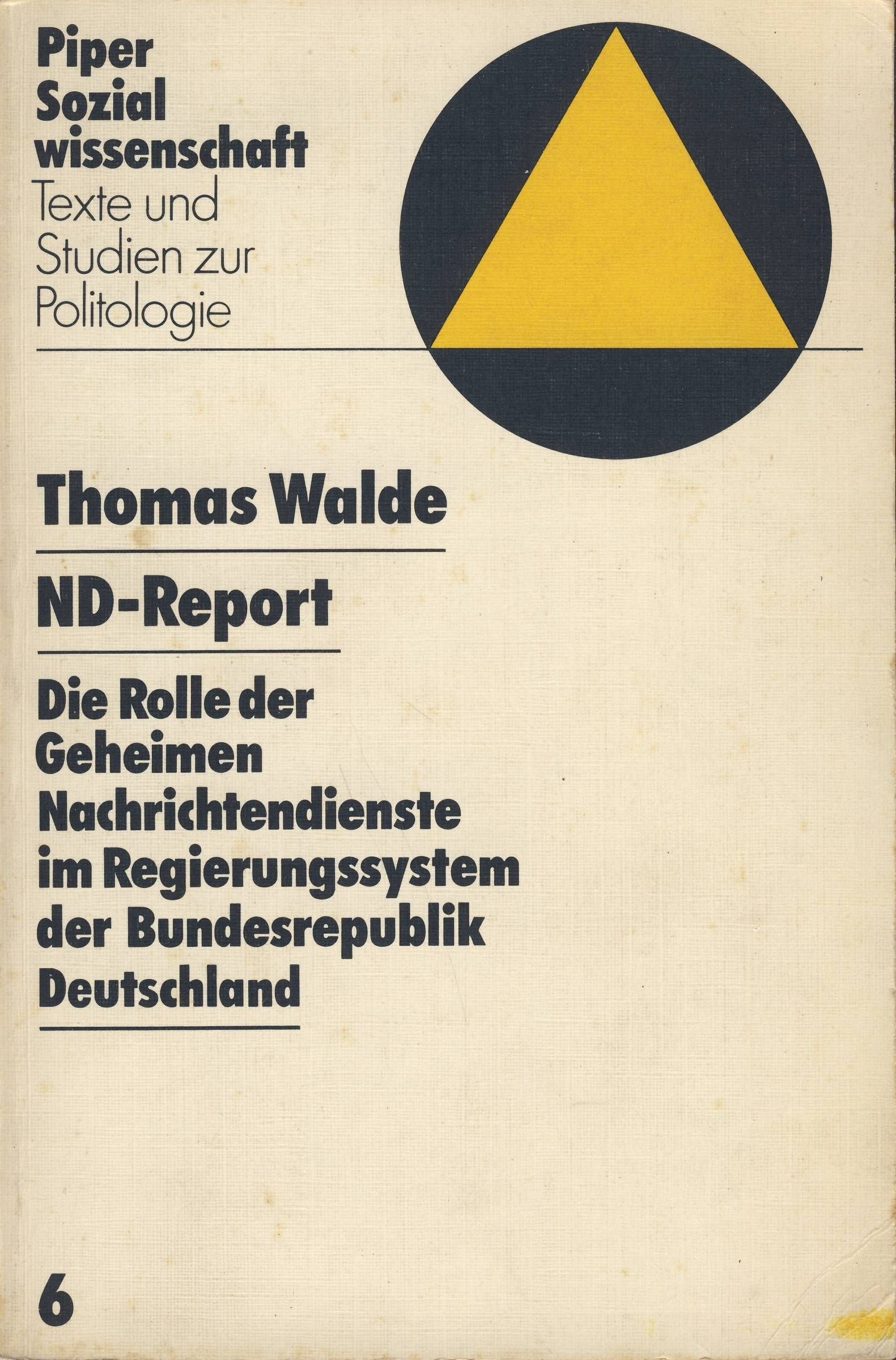 ND - Report - Die Rolle der geheimen Nachrichtendienste Politics & History