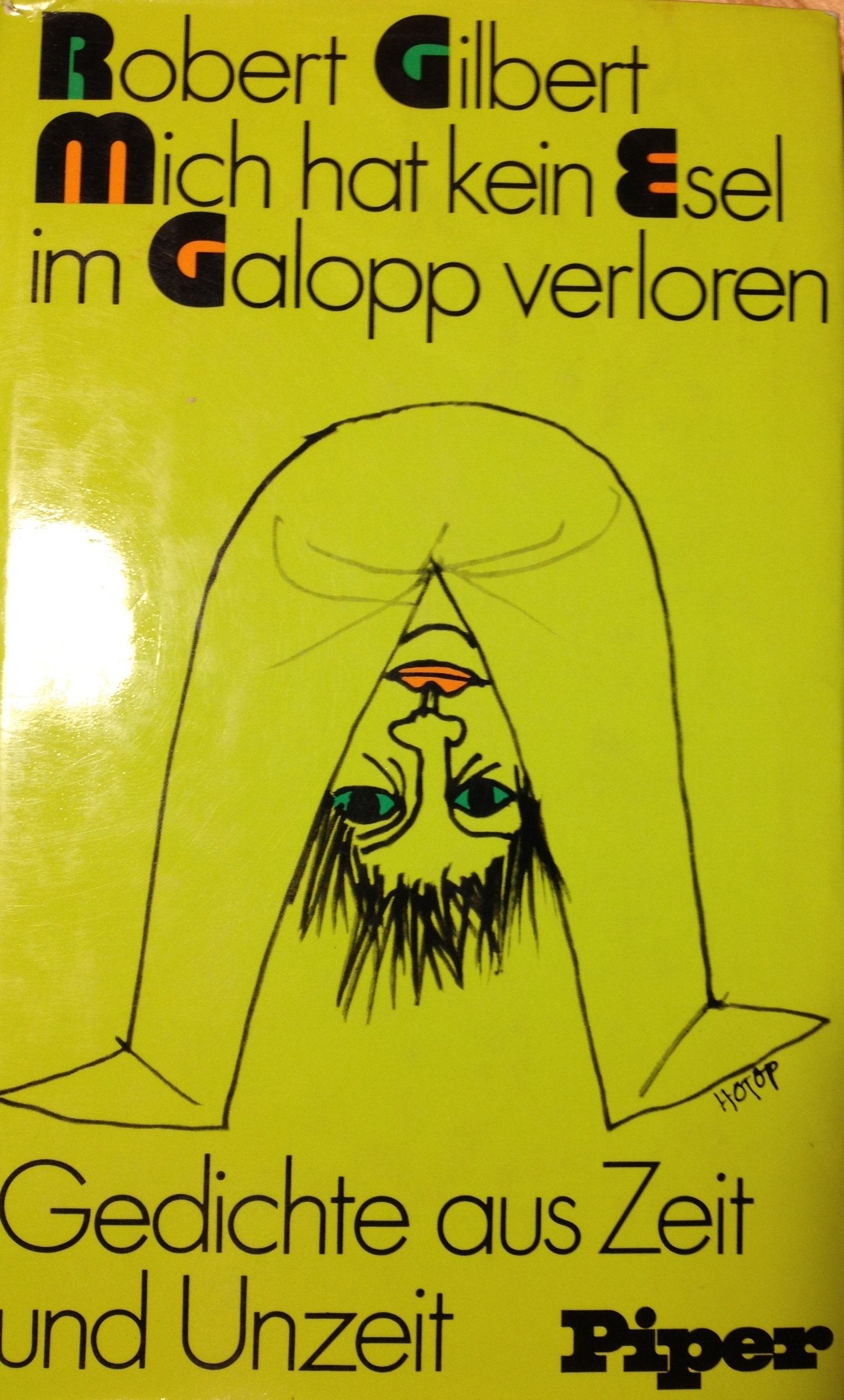 Mich hat kein Esel im Galopp verloren. Gedichte aus Zeit und Unzeit Books
