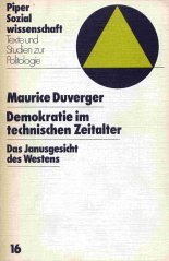 Demokratie im technischen Zeitalter. Das Janusgesicht des Westens Politics & History