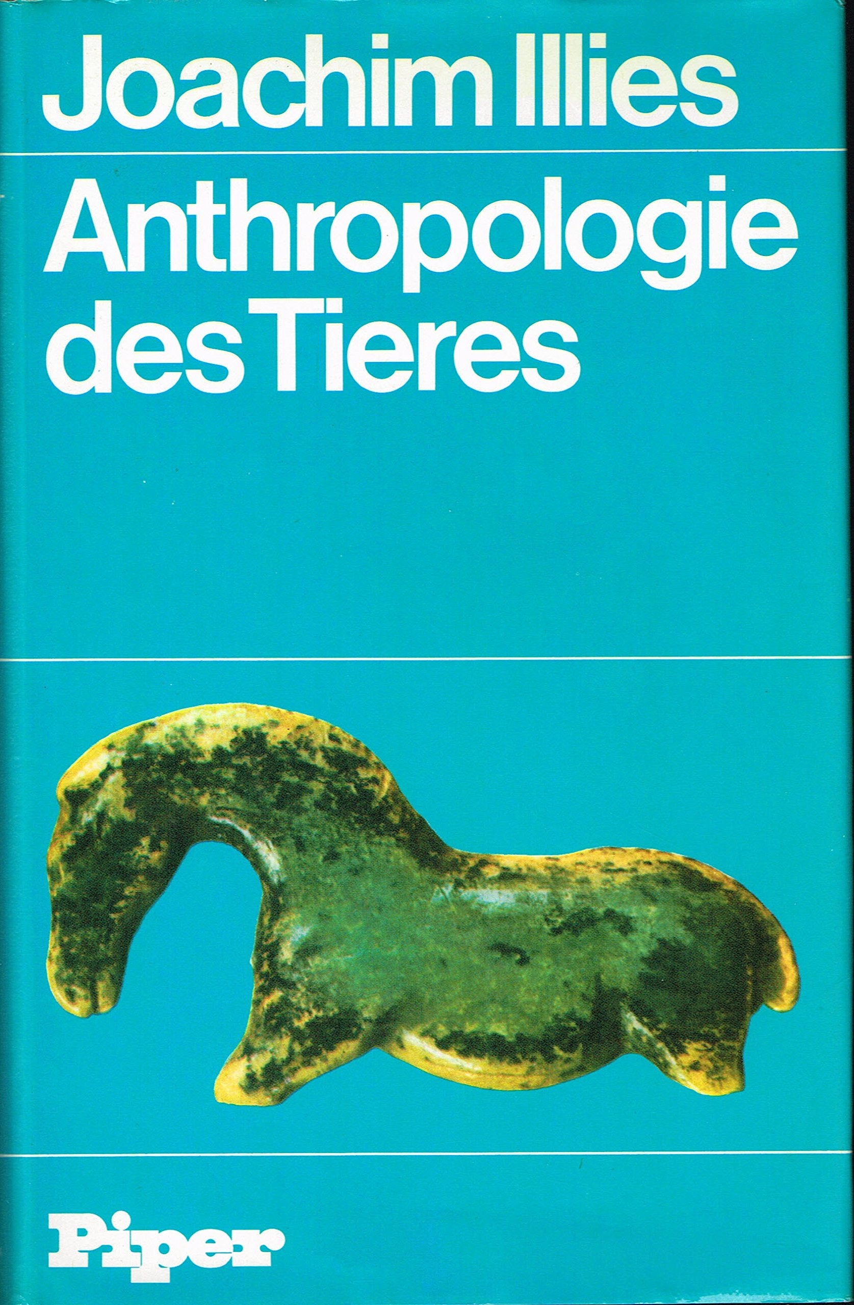 Anthropologie des Tieres - Entwurf einer anderen Zoologie Mathematics