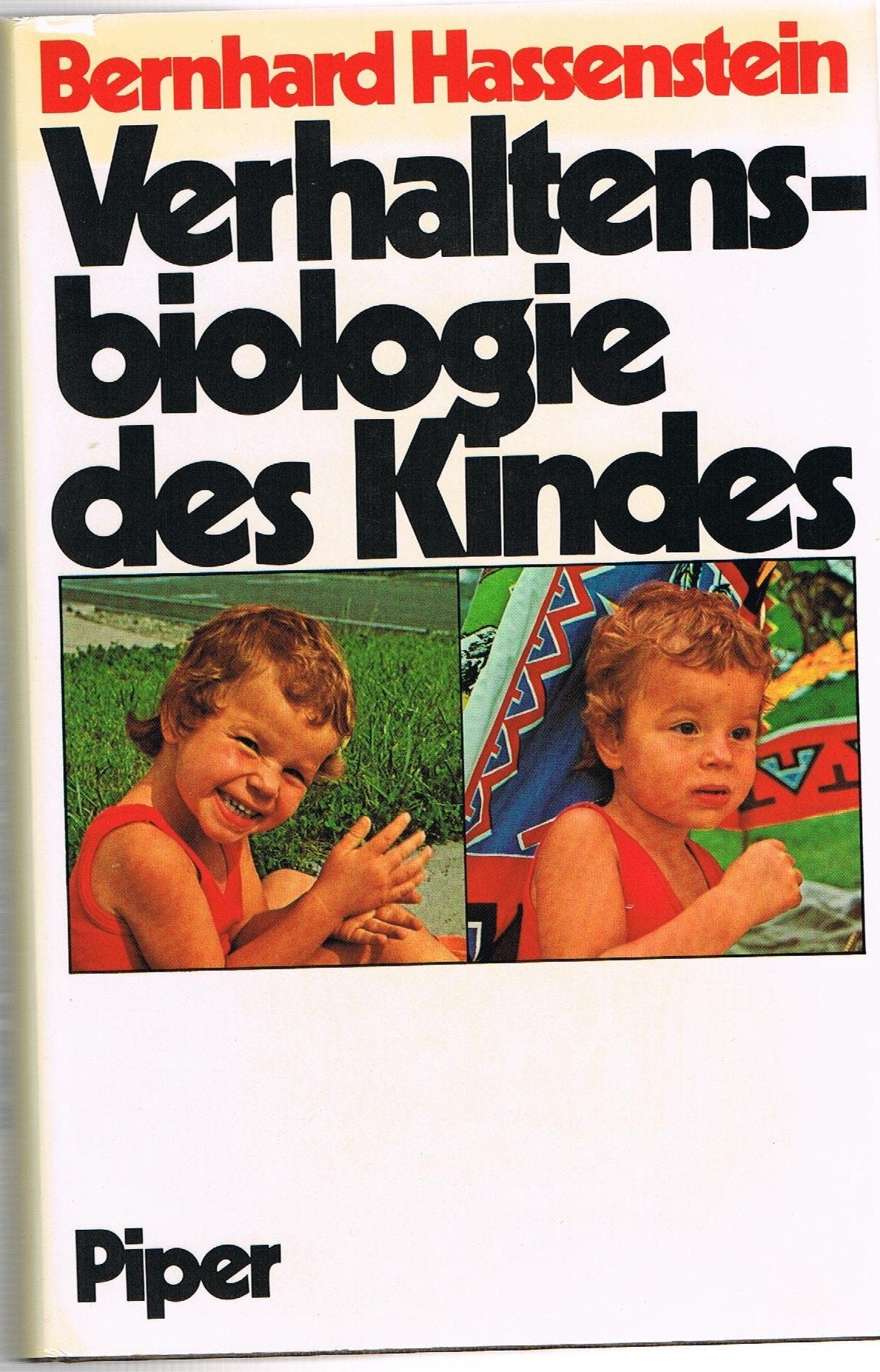 Verhaltensbiologie des Kindes Natural Sciences
