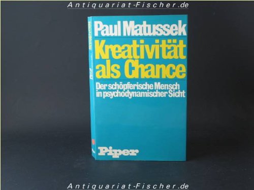 Kreativität als Chance : der schöpferische Mensch in psychodynamischer Sicht. Books