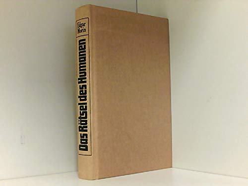 Das Rätsel des Humanen. Grundfragen einer neuen Anthropologie Social Sciences