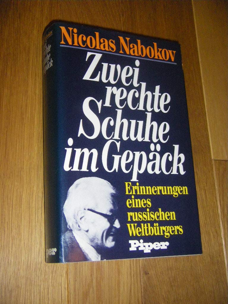 Zwei rechte Schuhe im Gepäck. Erinnerungen eines russischen Weltbürgers Books