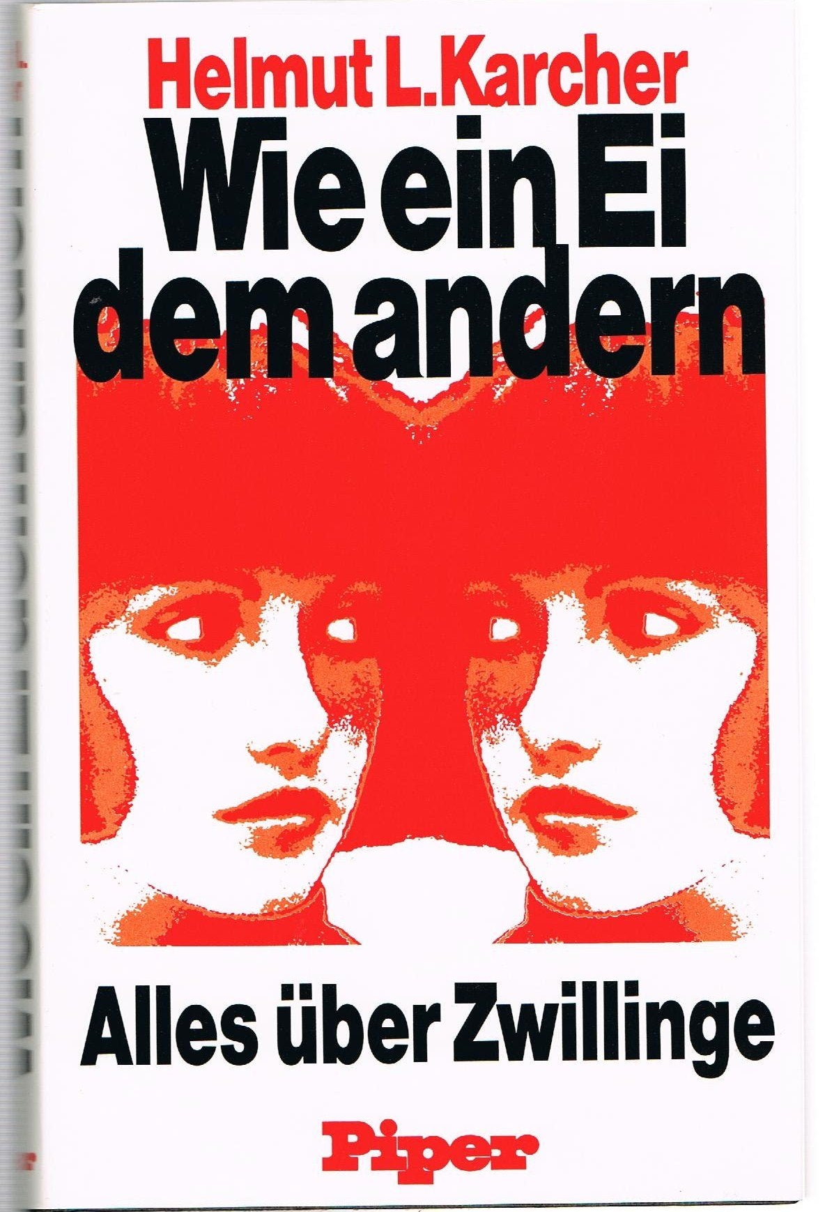 Wie ein Ei dem anderen. Alles über Zwillinge book