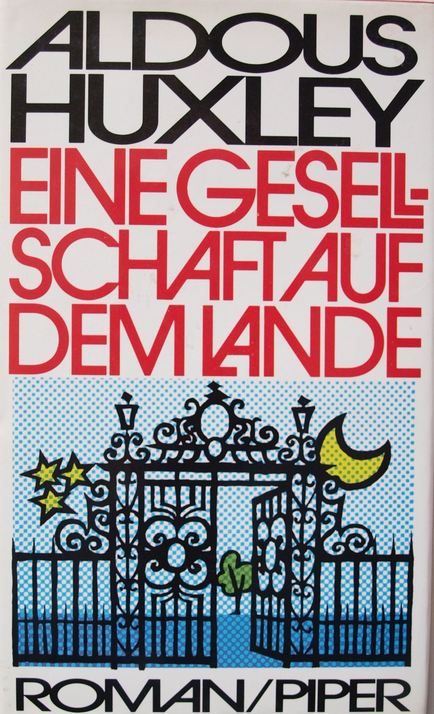 Eine Gesellschaft auf dem Lande. Roman Contemporary literature