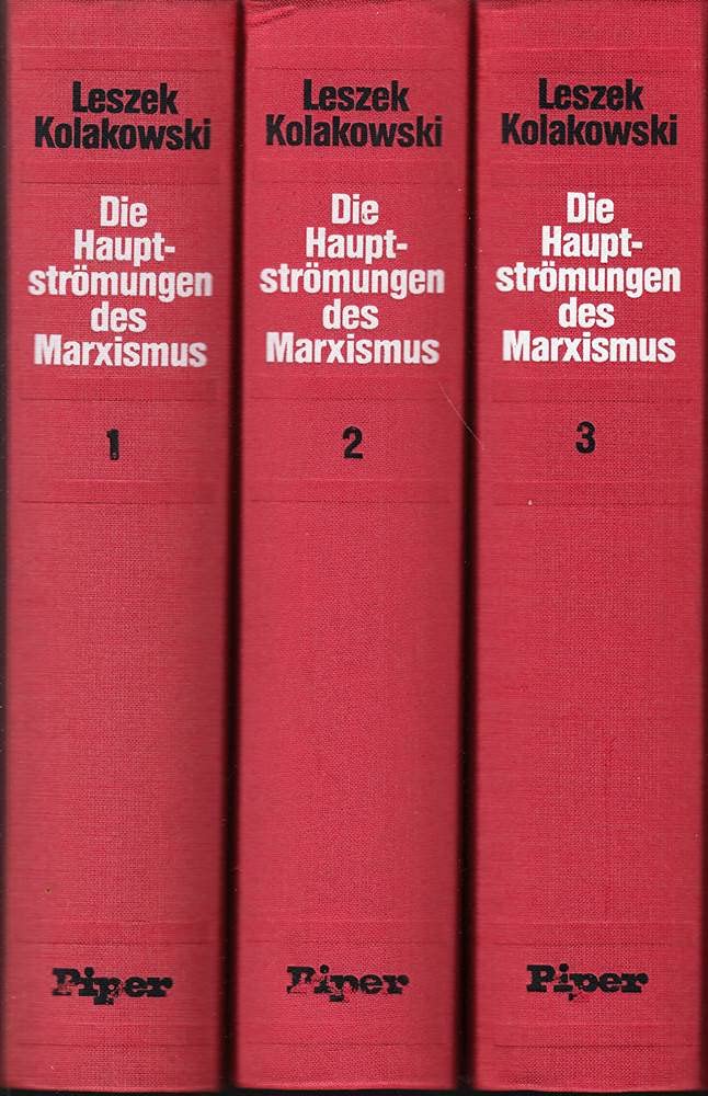 Die Hauptströmungen des Marxismus - Entstehung, Entwicklung, Zerfall, 3 Bände: Band 1 Philosophy