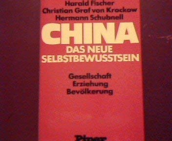 China. Das neue Selbstbewußtsein. Gesellschaft, Erziehung, Bevölkerung Social Sciences