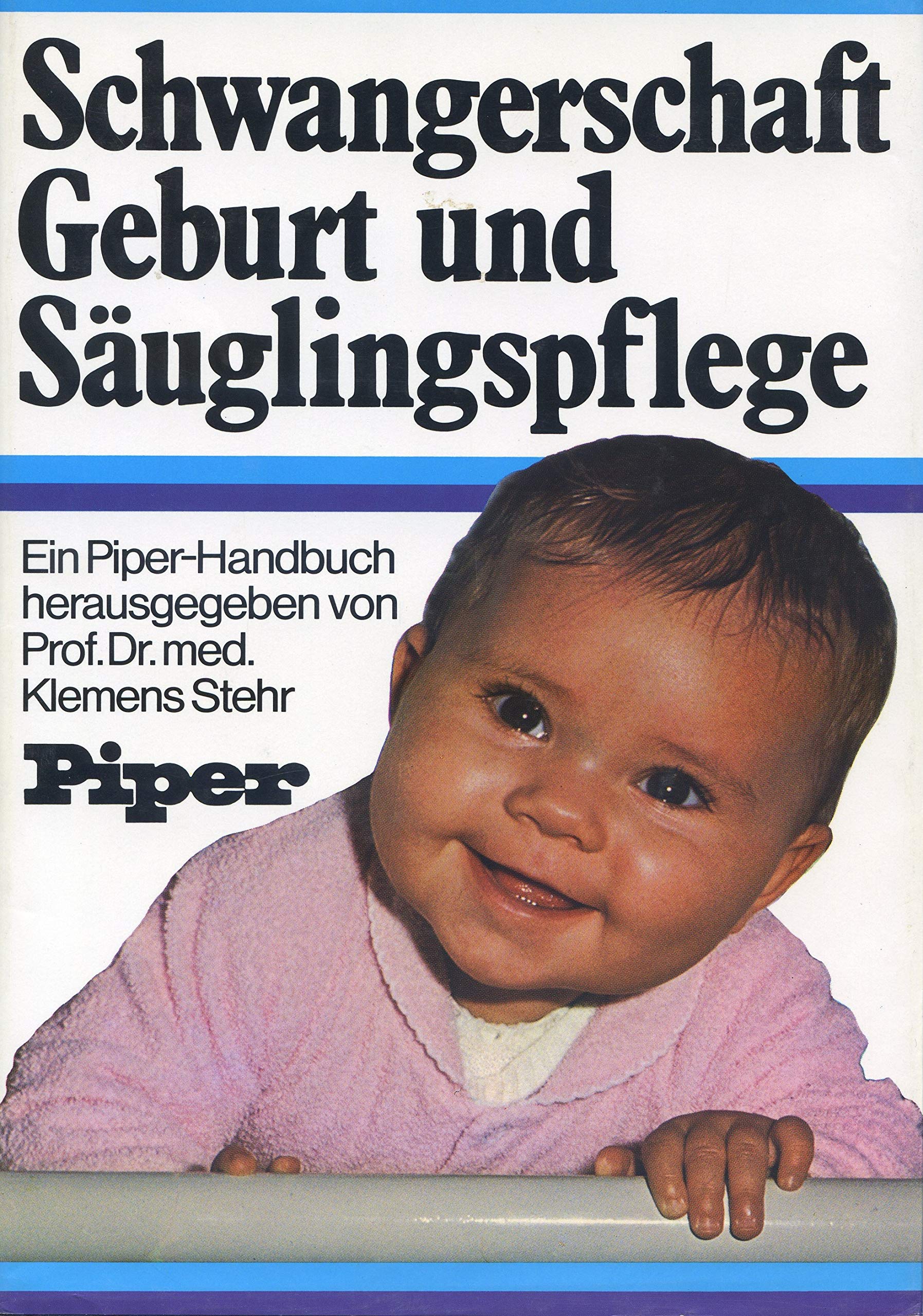 Schwangerschaft, Geburt und Säuglingspflege. Health, Nutrition & Fitness