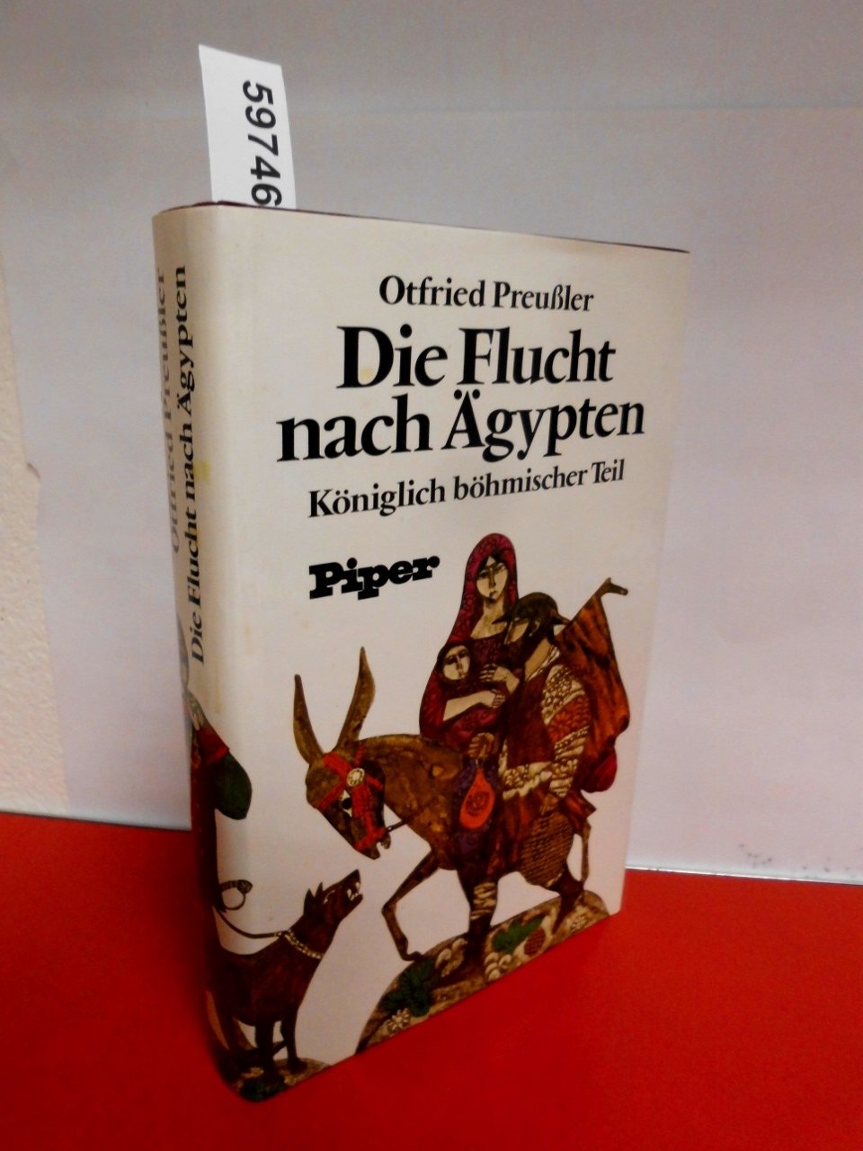 Otfried Preußler: Die Flucht nach Ägypten - Königlich böhmischer Teil Classics