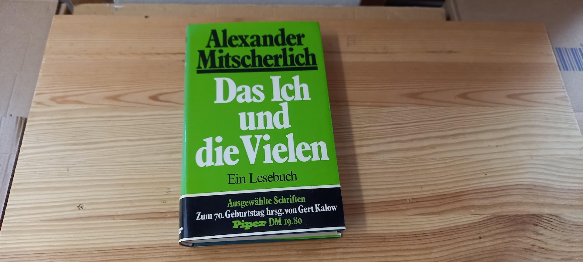 Das Ich und die Vielen. Parteinahmen eines Psychoanalytikers Psychology