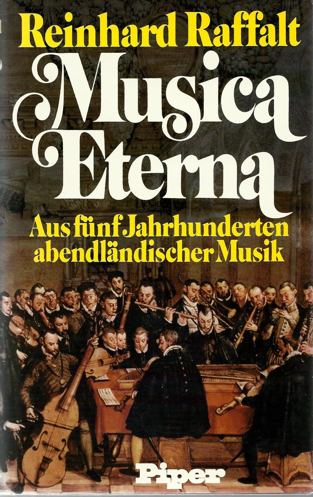 Musica Eterna.: Aus fünf Jahrhunderten abendländischer Musik. Arts & Music