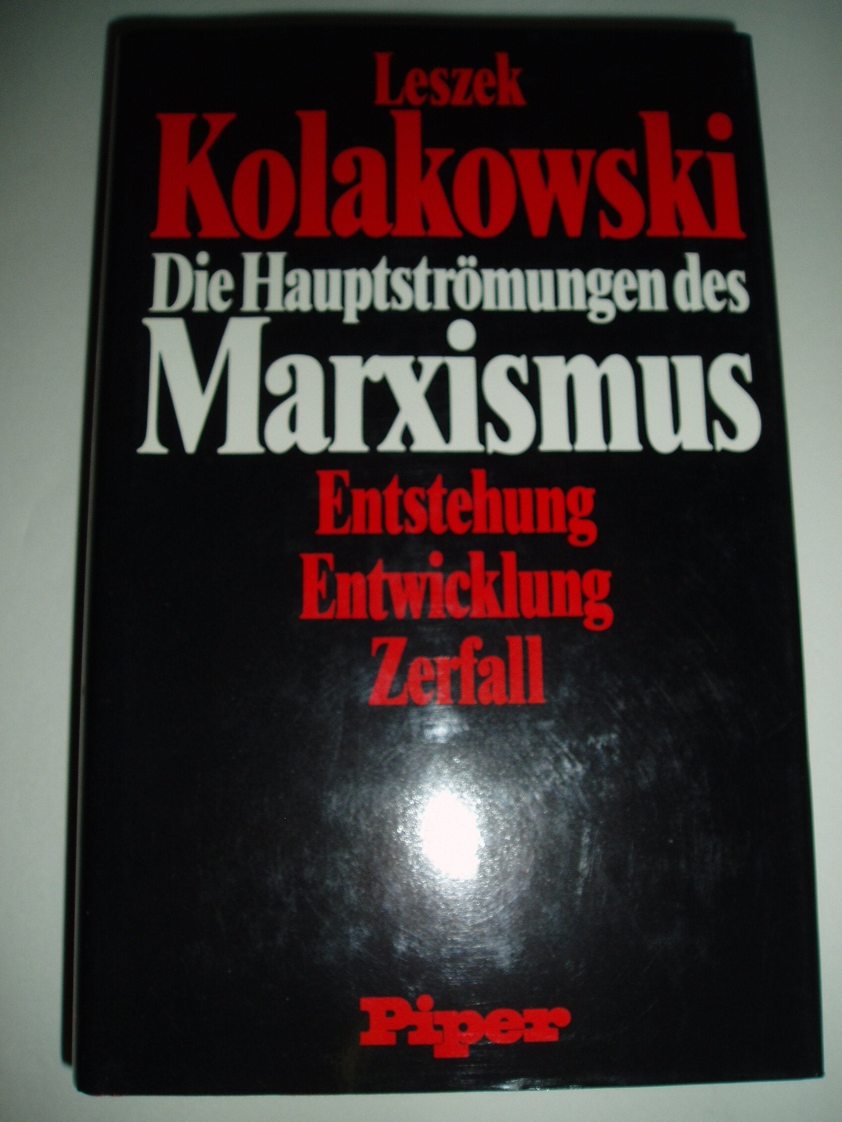 Die Hauptströmungen des Marxismus. Entstehung, Entwicklung, Zerfall. (Bd. 2): Philosophy