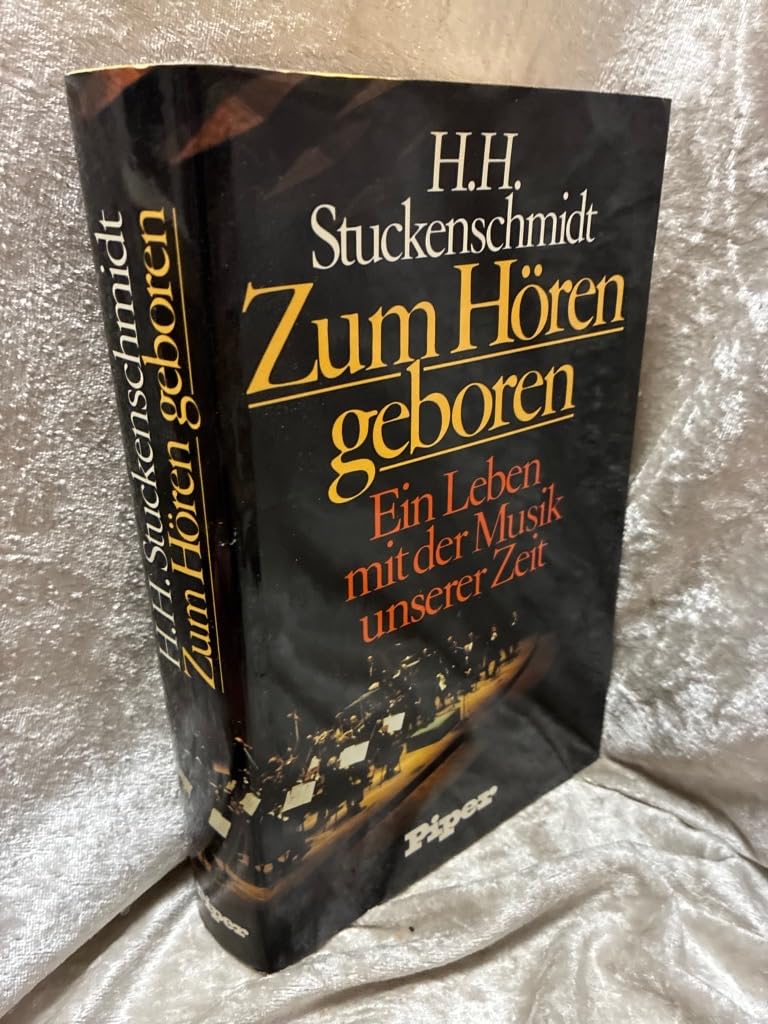 Zum Hören geboren. Ein Leben mit der Musik unserer Zeit Books