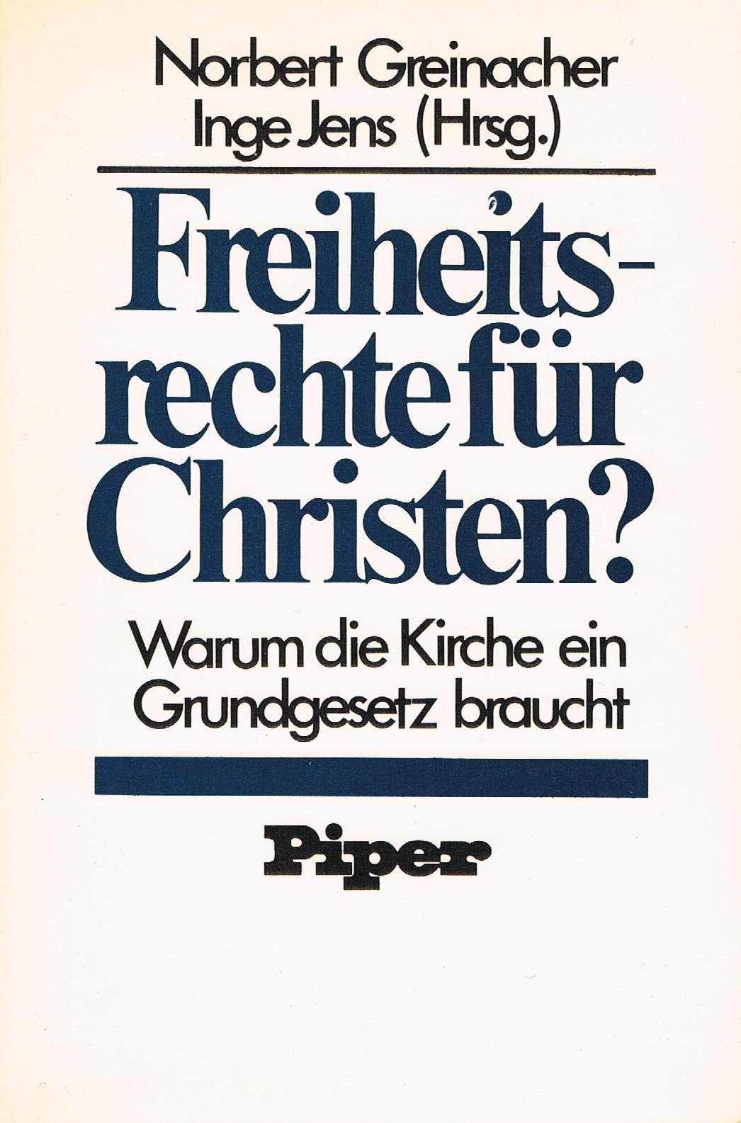 Freiheitsrechte für Christen? Warum die Kirche ein Grundgesetz braucht Law