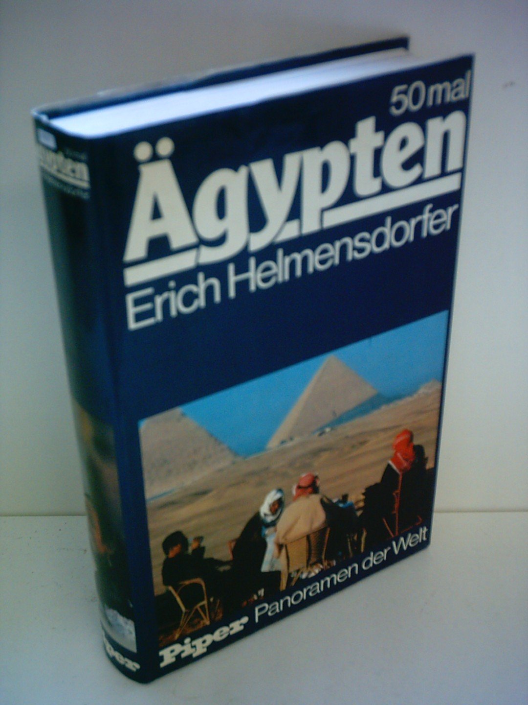 Erich Helmensdorfer: 50 mal Ägypten - Panoramen der Welt Books