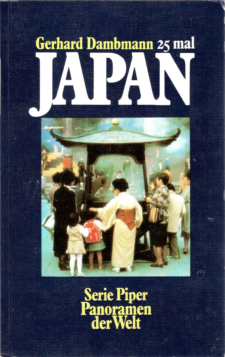 25 mal Japan: Weltmacht als Einzelgänger Social Sciences