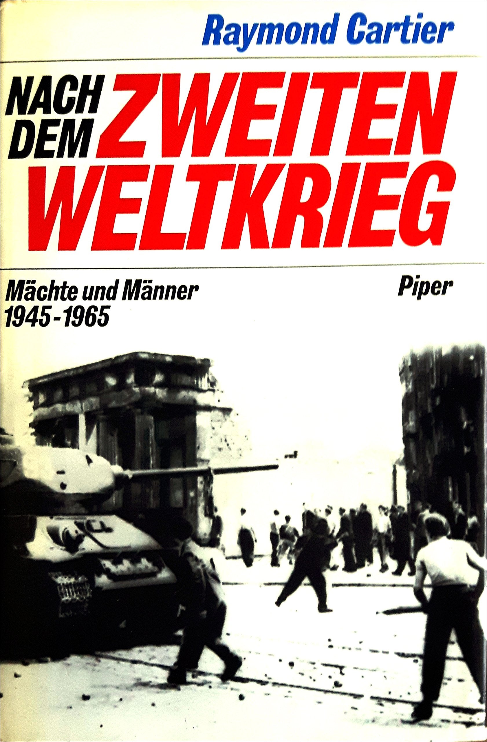 Nach dem Zweiten Weltkrieg. Die internationale Politik von 1945 bis heute book