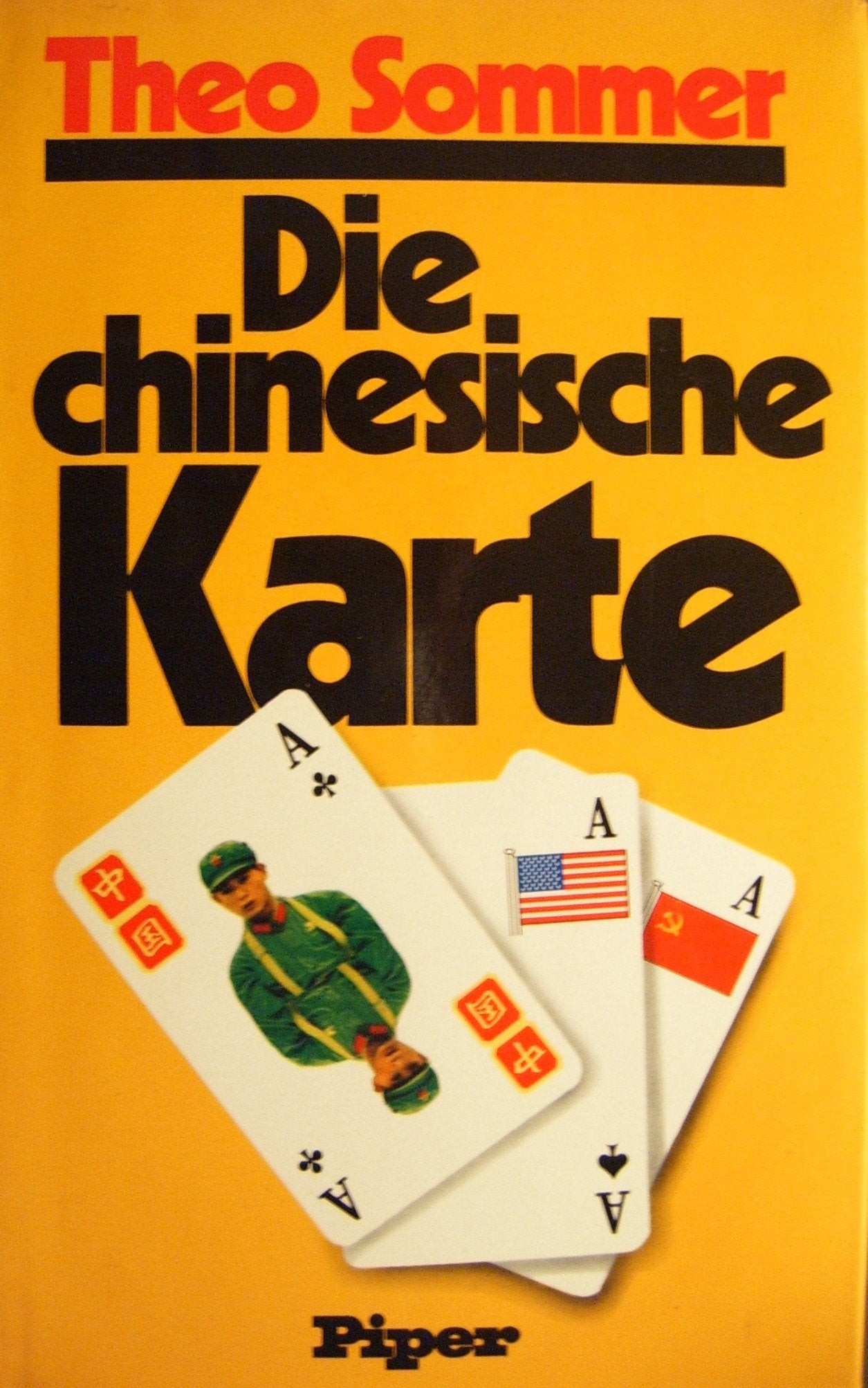 Die Chinesische Karte. Neunhundert Millionen auf dem Weg zum Jahr 2000 . Books