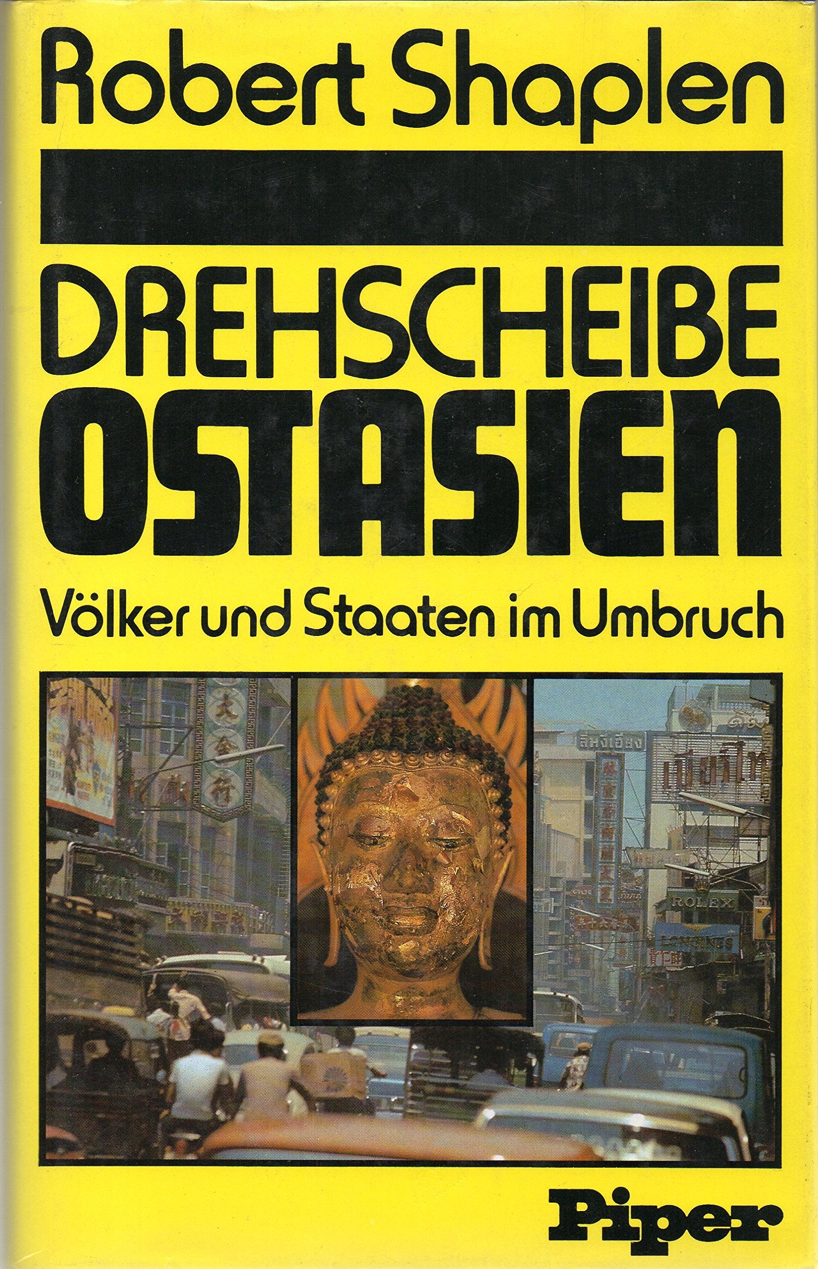 Drehscheibe Ostasien. Völker und Staaten im Umbruch Social Sciences