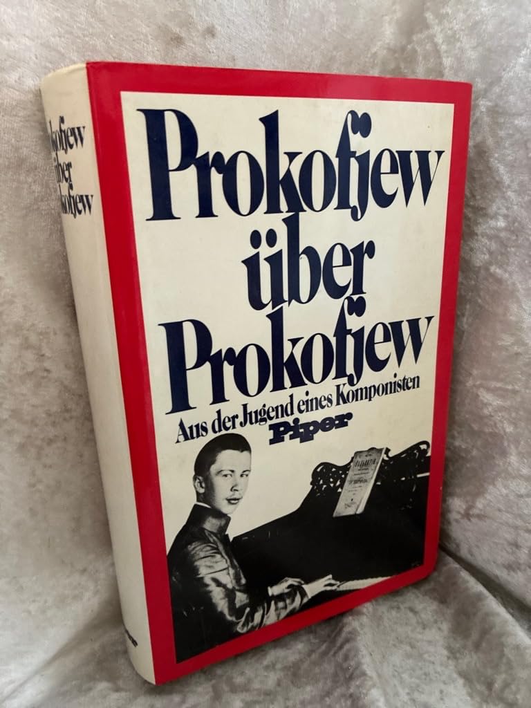 Prokofjew über Prokofjew. Aus der Jugend eines Komponisten Arts & Music