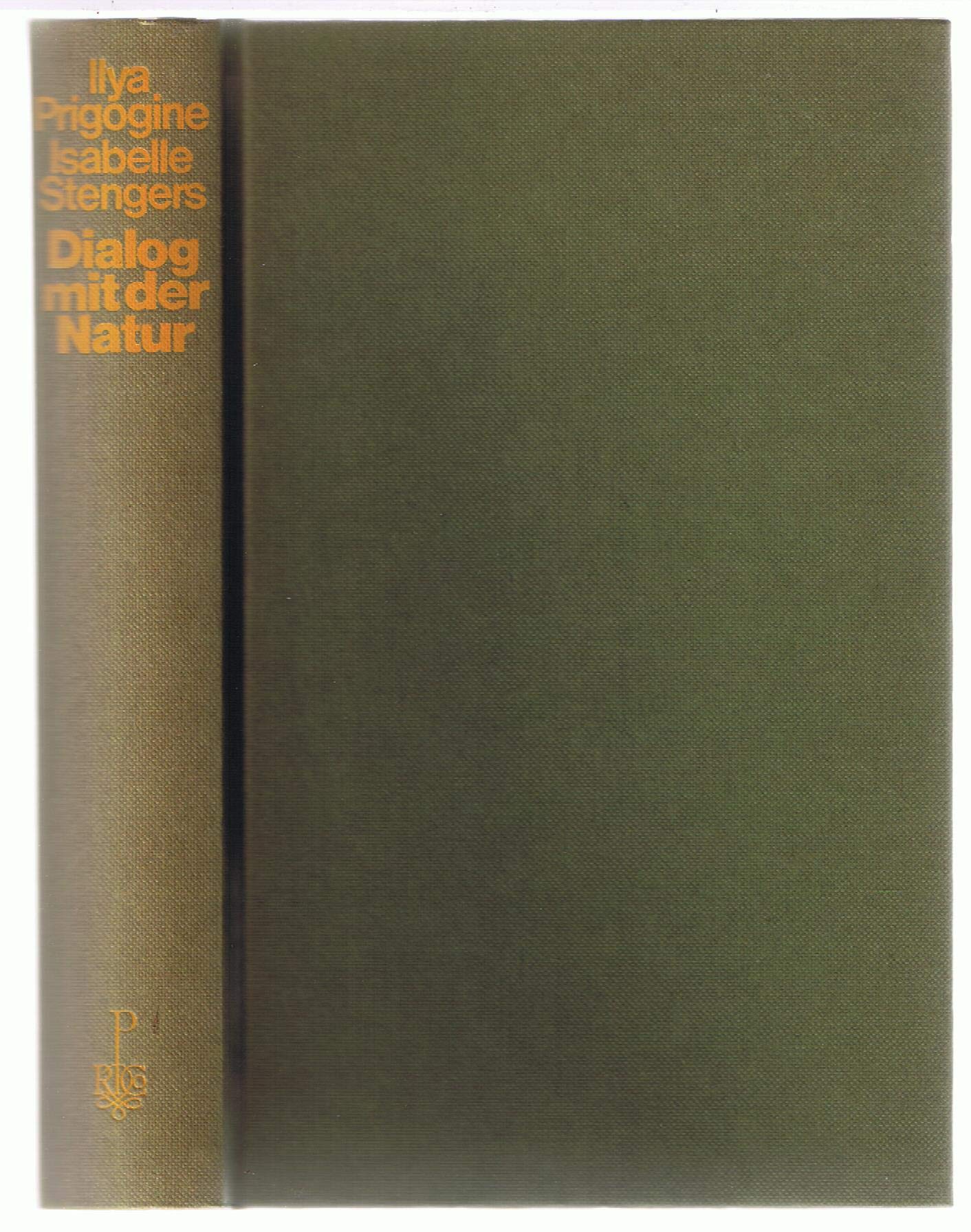 Dialog mit der Natur. Neue Wege naturwissenschaftlichen Denkens Natural Sciences