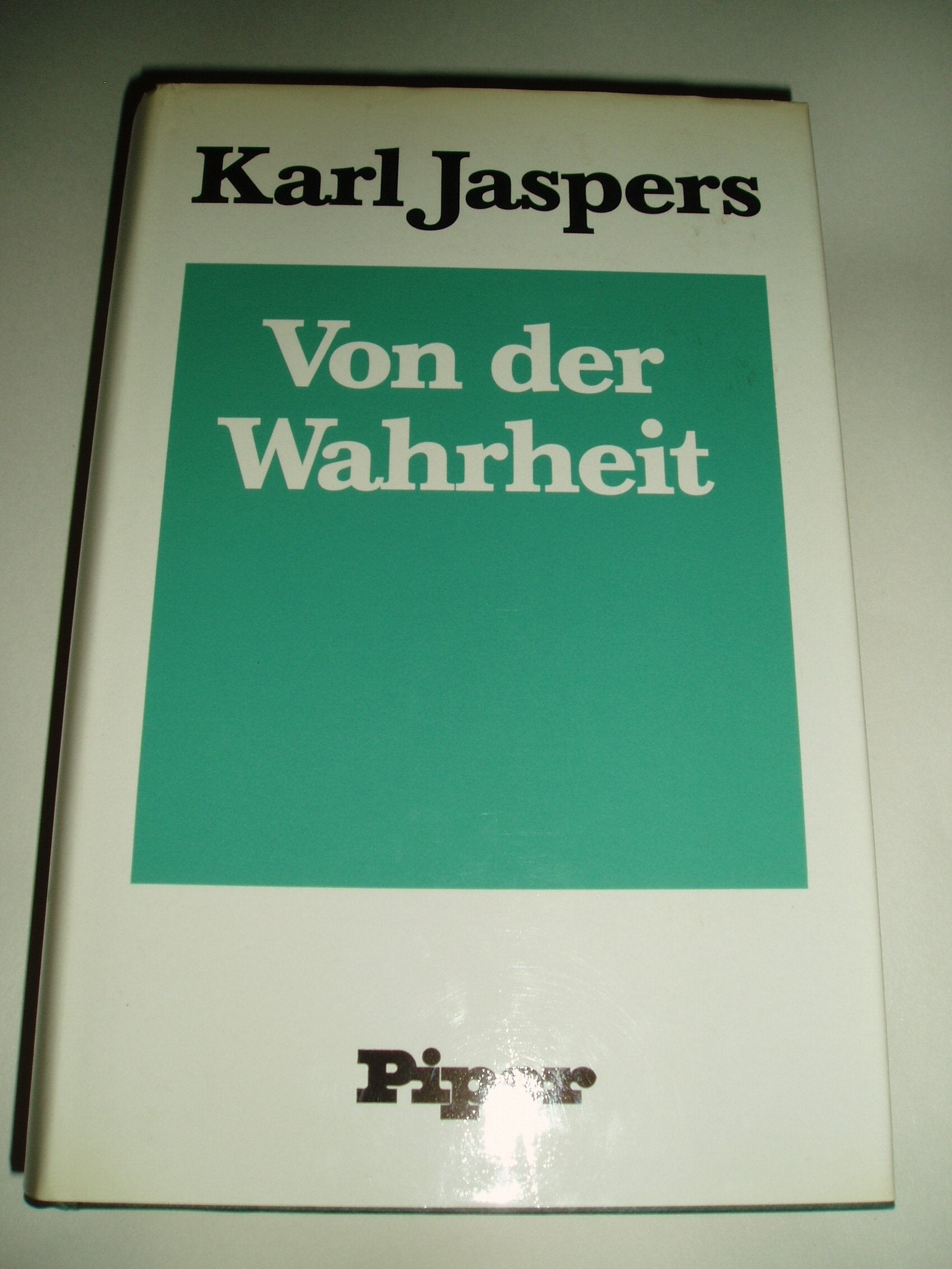 Von der Wahrheit: Philosophische Logik. Erster Band Philosophy