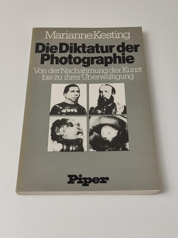 Die Diktatur der Photographie: Von der Nachahmung der Kunst bis zu ihrer Überwältigung book