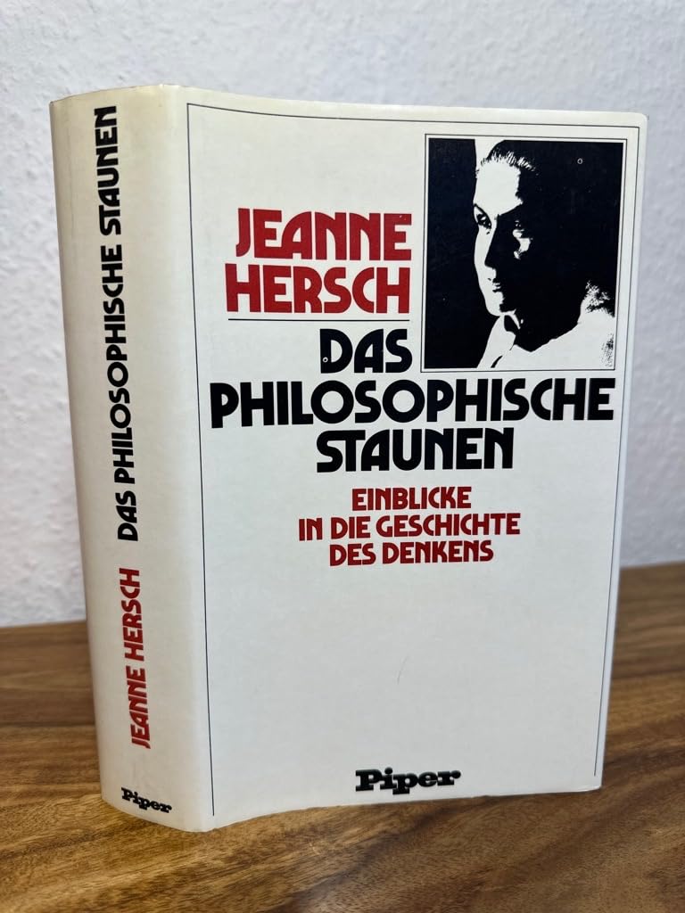 Das philosophische Staunen: Einblicke in die Geschichte des Denkens Philosophy