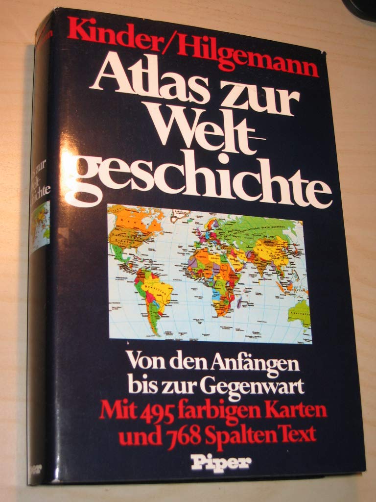 Atlas zur Weltgeschichte: Von den Anfängen bis zur Gegenwart Politics & History