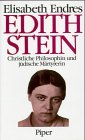 Edith Stein: Christliche Philosophin - Jüdische Märtyrerin Science