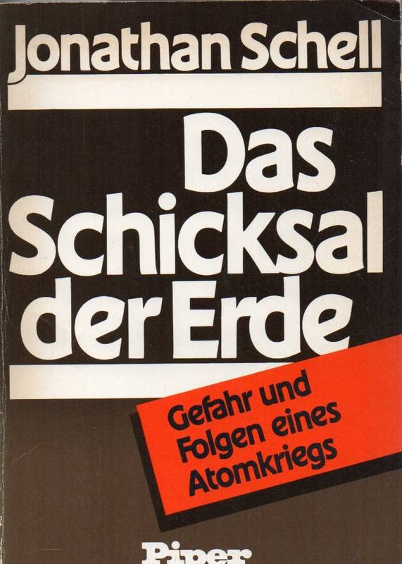 Das Schicksal der Erde. Gefahr und Folgen eines Atomkrieges Social Sciences Books