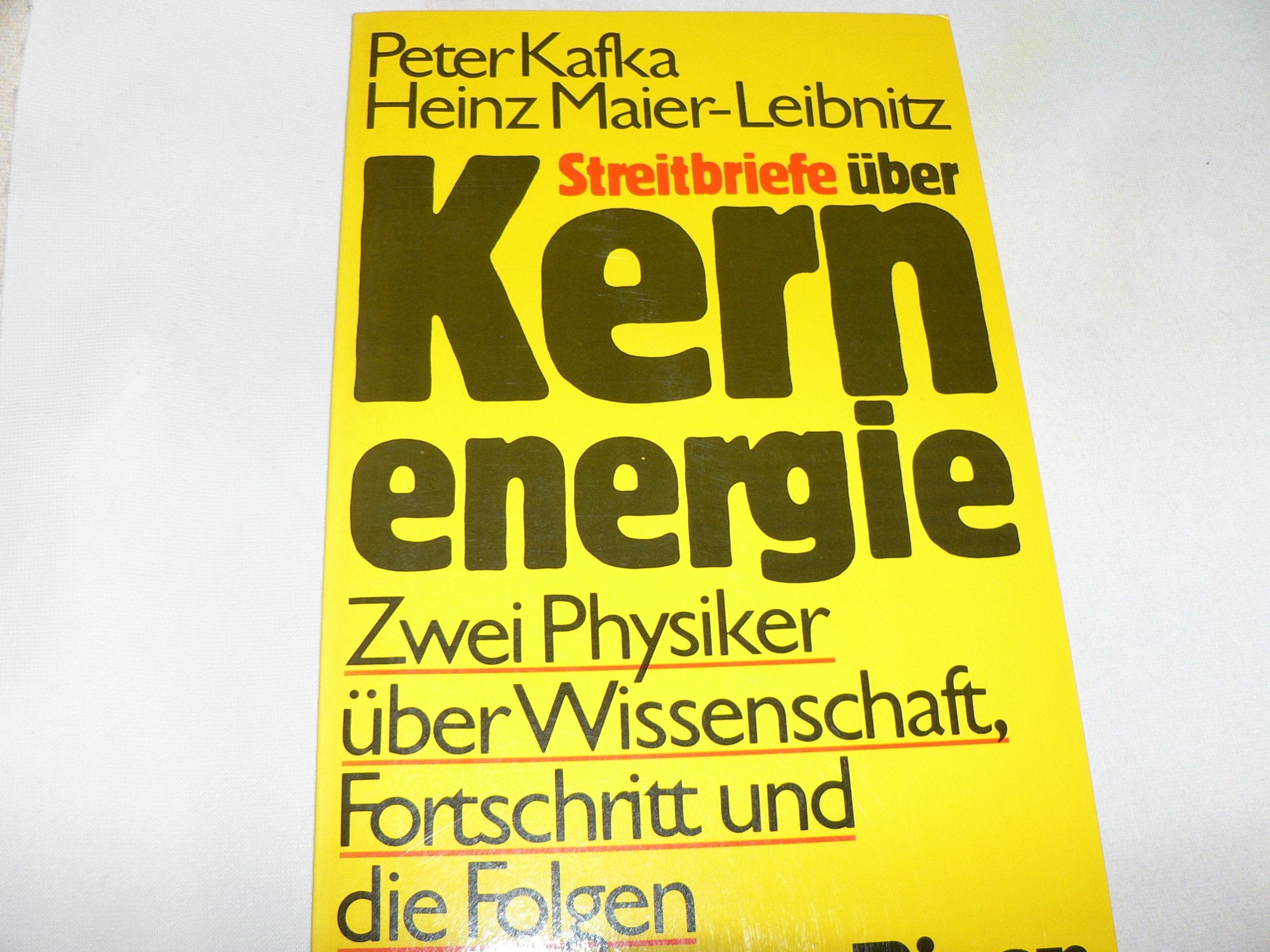 Streitbriefe über Kernenergie. Zwei Physiker über Wissenschaft, Fortschritt und die Folgen Mathematics