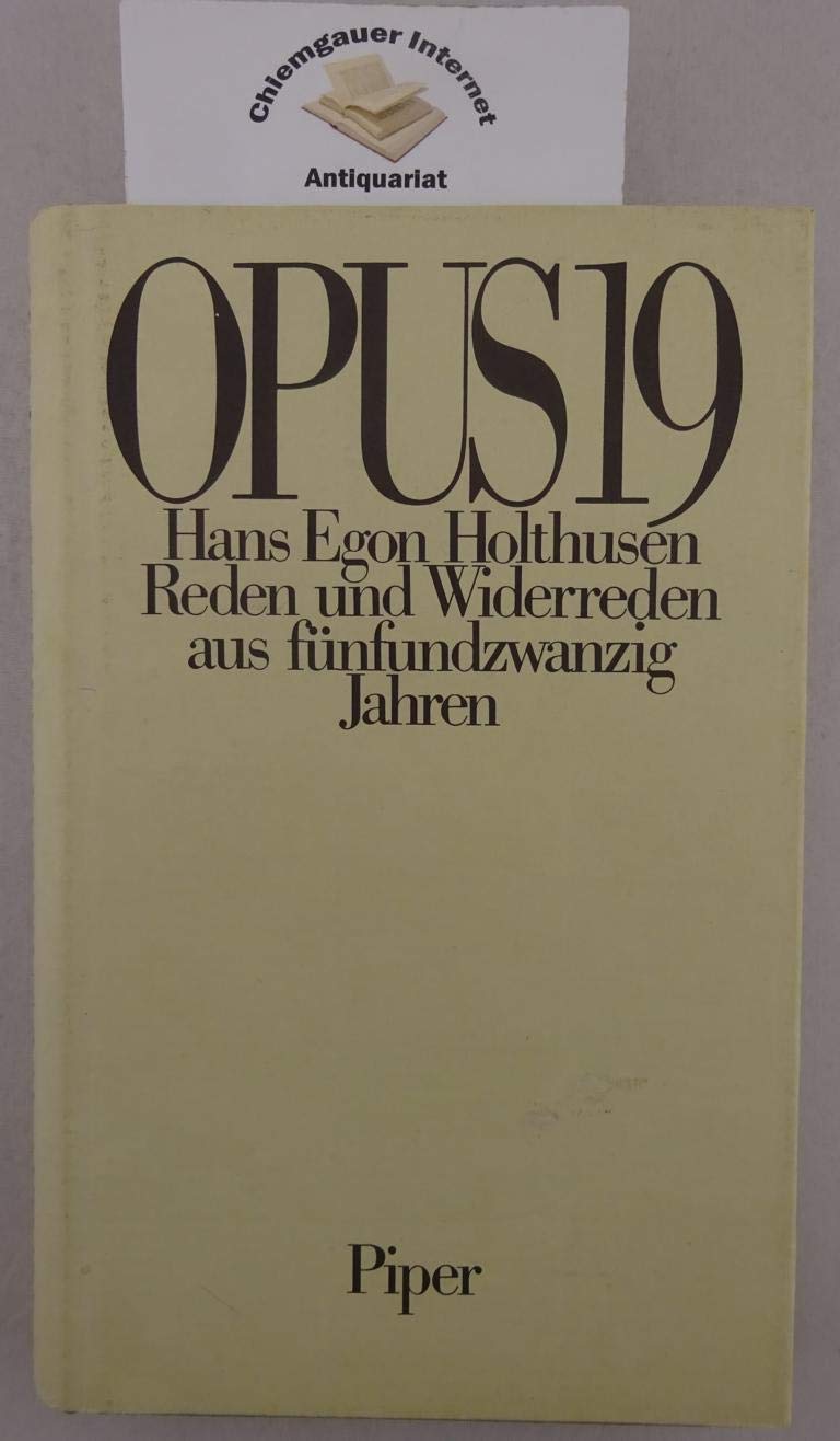 Opus 19: Reden und Widerreden aus fünfundzwanzig Jahren Books