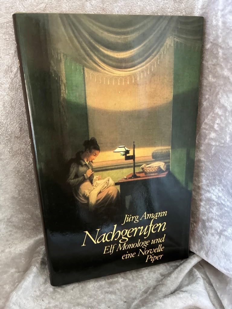 Nachgerufen: Elf Monologe und eine Novelle Books