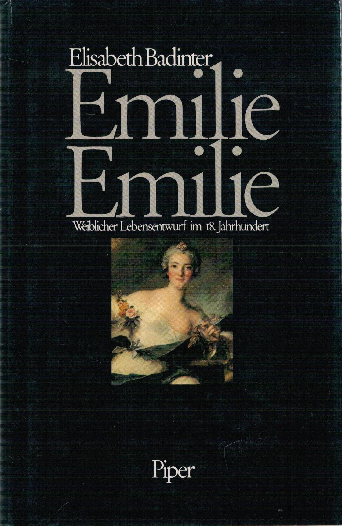 Emilie, Emilie: Weiblicher Lebensentwurf im 18. Jahrhundert Social Sciences