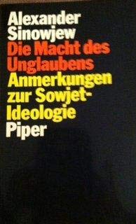 Die Macht des Unglaubens: Anmerkungen zur Sowjetideologie Social Sciences