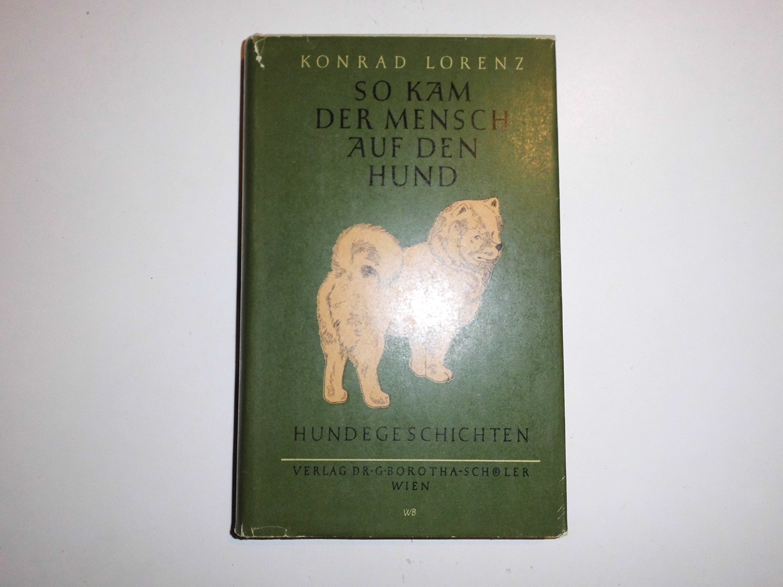 So kam der Mensch auf den Hund Books