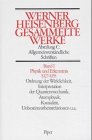 Gesammelte Werke. Allgemeinverständliche Schriften, Band 1: Physik und Erkenntnis 1927-1955 Natural Sciences