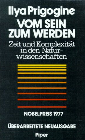 Vom Sein zum Werden: Zeit und Komplexität in den Naturwissenschaften Business & Technology