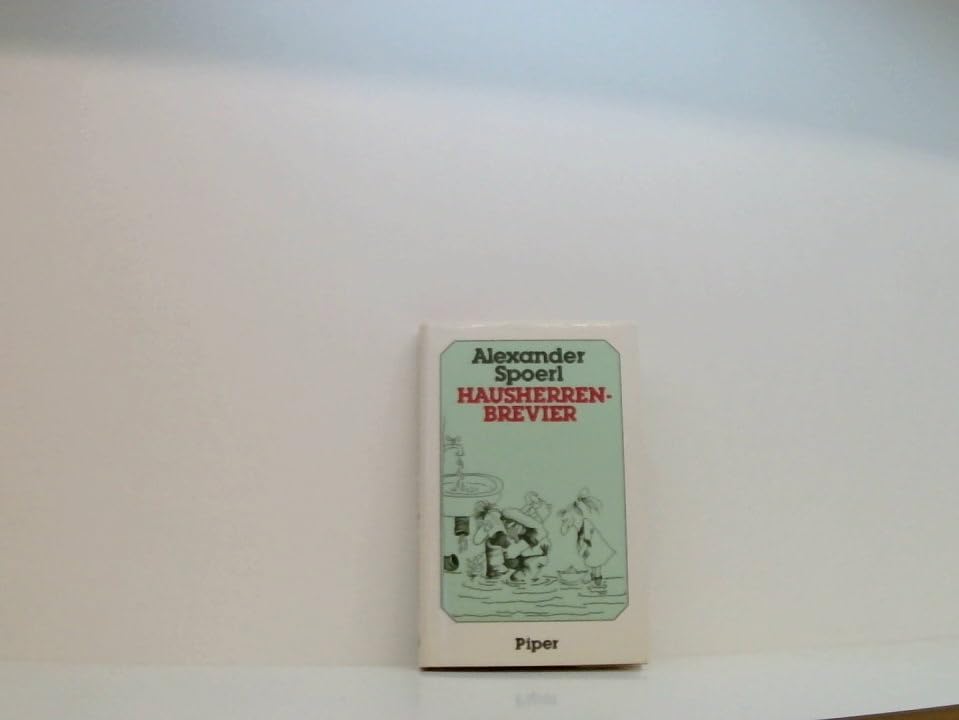 Hausherrenbrevier: Vom Umgang mit Nägeln, Schrauben und anderen Heimsuchungen Books