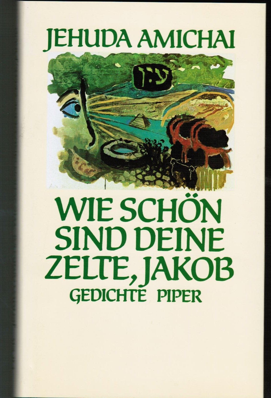Wie schön sind deine Zelte, Jakob: Gedichte Books