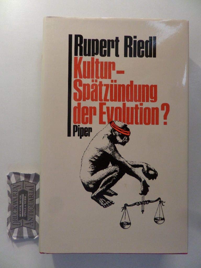 Kultur - Spätzündung der Evolution?: Antworten auf Fragen an die Evolutions- und Erkenntnistheorie Natural Sciences