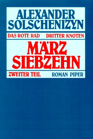 Das rote Rad /Dritter Knoten /März siebzehn 2. Teil Classics