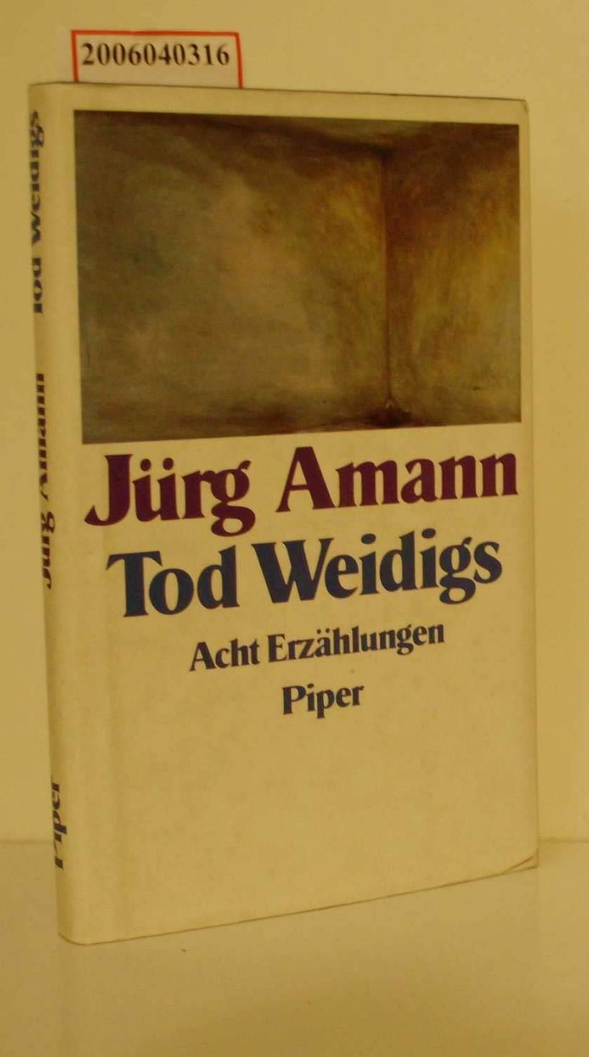 Tod Weidigs: Acht Erzählungen Books